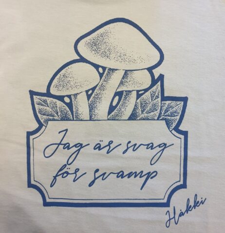 Jag är svag för svamp (Ladies T-shirt)